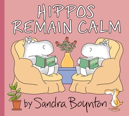Hippos Remain Calm - Hardcover | Diverse Reads