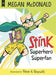 Stink: Superhero Superfan - Hardcover | Diverse Reads
