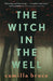 The Witch in the Well - Hardcover | Diverse Reads