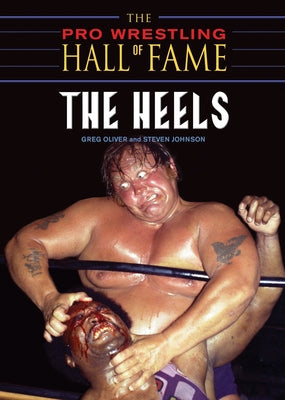 Pro Wrestling Hall of Fame: The Heels - Paperback | Diverse Reads