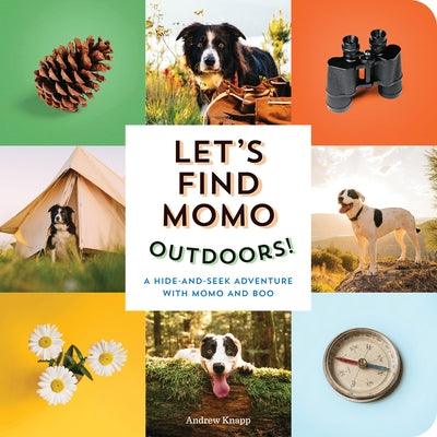 Let's Find Momo Outdoors!: A Hide-And-Seek Adventure with Momo and Boo - Board Book | Diverse Reads