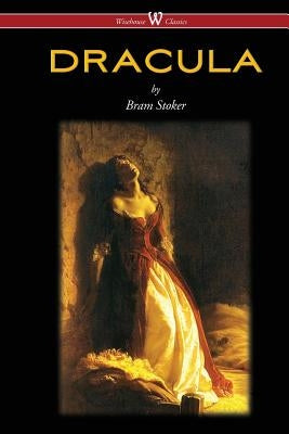 DRACULA (Wisehouse Classics - The Original 1897 Edition) - Paperback | Diverse Reads