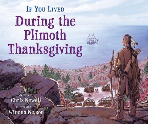 If You Lived During the Plimoth Thanksgiving - Paperback | Diverse Reads