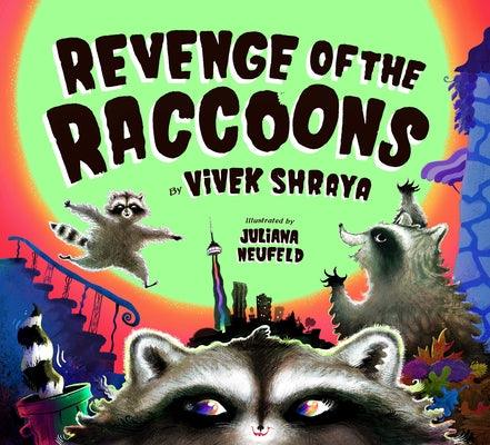 Revenge of the Raccoons - Hardcover | Diverse Reads