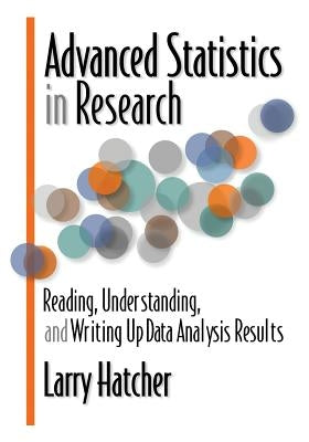 Advanced Statistics in Research: Reading, Understanding, and Writing Up Data Analysis Results - Paperback | Diverse Reads