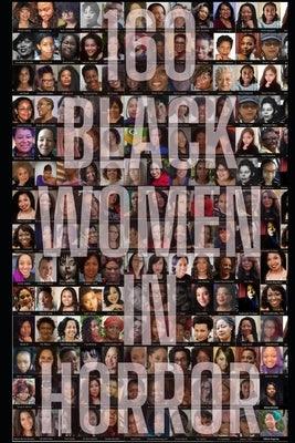160 Black Women in Horror - Paperback | Diverse Reads