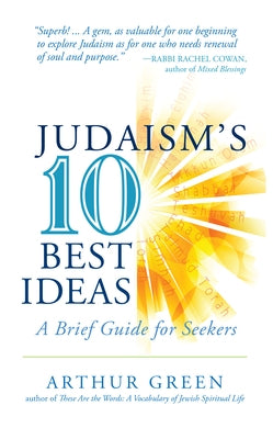 Judaism's Ten Best Ideas: A Brief Guide for Seekers - Paperback | Diverse Reads