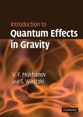 Introduction to Quantum Effects in Gravity - Hardcover | Diverse Reads