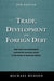 Trade, Development and Foreign Debt - Hardcover | Diverse Reads