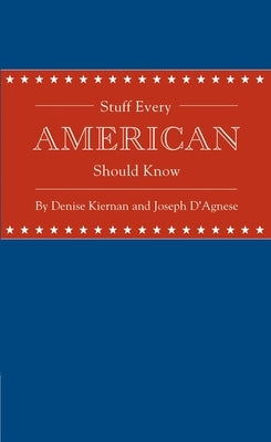 Stuff Every American Should Know - Hardcover | Diverse Reads