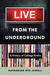 Live from the Underground: A History of College Radio - Paperback | Diverse Reads