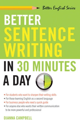 Better Sentence Writing in 30 Minutes a Day - Paperback | Diverse Reads