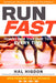 Run Fast: How to Beat Your Best Time Every Time - Paperback | Diverse Reads