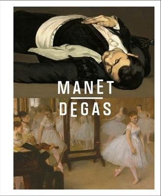 Manet/Degas - Hardcover | Diverse Reads