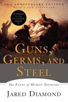 Guns, Germs, and Steel: The Fates of Human Societies - Paperback | Diverse Reads