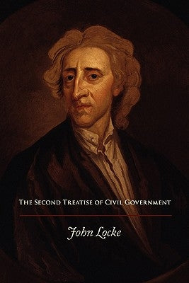 The Second Treatise of Civil Government - Paperback | Diverse Reads