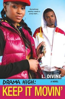 Drama High: Keep It Movin' - Paperback |  Diverse Reads