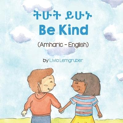 Be Kind (Amharic-English) - Paperback | Diverse Reads