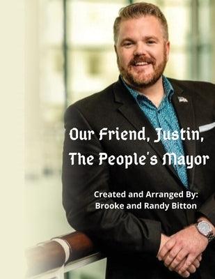 Our Friend, Justin, The People's Mayor - Paperback | Diverse Reads