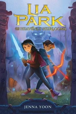 Lia Park and the Heavenly Heirlooms - Hardcover