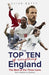 Top Ten of Everything England: The Best of the Three Lions from Adams to Zamora - Hardcover | Diverse Reads