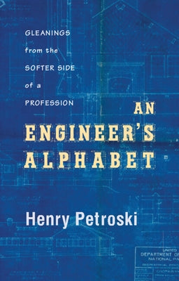 An Engineer's Alphabet: Gleanings from the Softer Side of a Profession - Hardcover | Diverse Reads