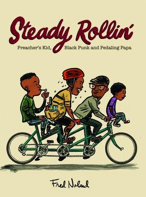 Steady Rollin': Preacher's Kid, Black Punk, and Pedaling Papa: Preacher's Kid, Black Punk, and Pedaling Papa - Paperback |  Diverse Reads