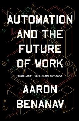Automation and the Future of Work - Paperback | Diverse Reads