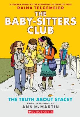 The Truth about Stacey: A Graphic Novel (the Baby-Sitters Club #2) - Paperback | Diverse Reads