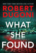 What She Found - Paperback | Diverse Reads