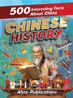 Chinese History: 500 Interesting Facts About Chinese History - Hardcover | Diverse Reads
