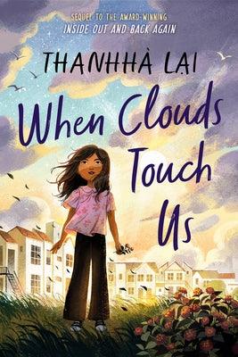 When Clouds Touch Us - Hardcover | Diverse Reads