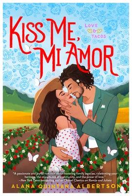 Kiss Me, Mi Amor - Paperback