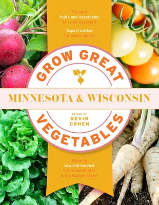 Grow Great Vegetables Minnesota and Wisconsin - Paperback | Diverse Reads