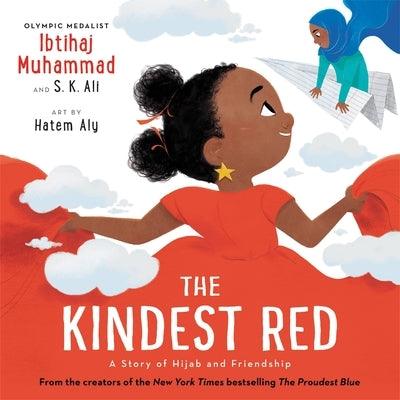 The Kindest Red: A Story of Hijab and Friendship - Hardcover |  Diverse Reads