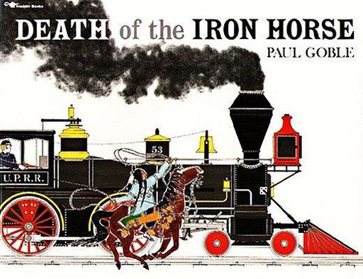 Death of the Iron Horse - Paperback | Diverse Reads