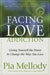 Facing Love Addiction: Giving Yourself the Power to Change the Way You Love - Paperback | Diverse Reads