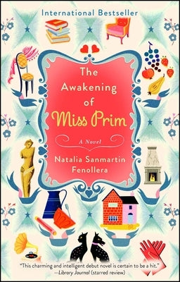 The Awakening of Miss Prim: A Novel - Paperback | Diverse Reads