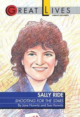Sally Ride: Shooting for the Stars Great Lives Series - Paperback | Diverse Reads
