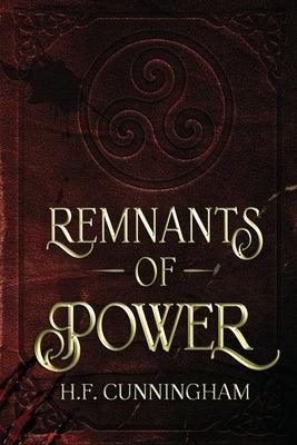 Remnants of Power - Paperback | Diverse Reads