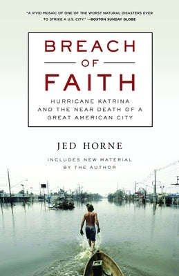 Breach of Faith: Hurricane Katrina and the Near Death of a Great American City - Paperback | Diverse Reads