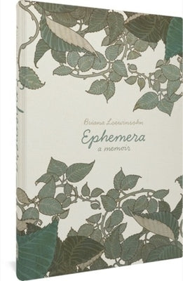 Ephemera: A Memoir - Hardcover | Diverse Reads