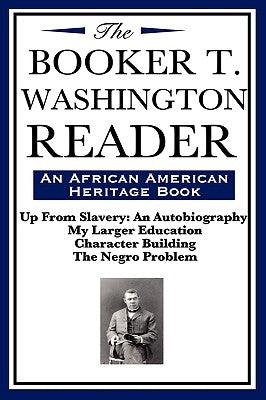 The Booker T. Washington Reader (an African American Heritage Book) - Hardcover | Diverse Reads