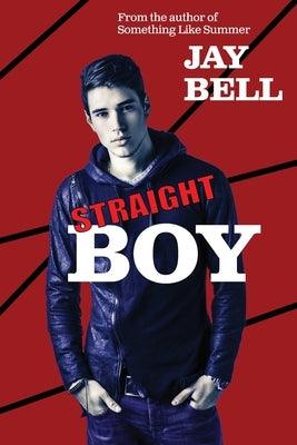 Straight Boy - Paperback | Diverse Reads