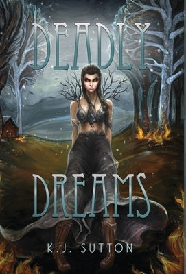 Deadly Dreams - Hardcover | Diverse Reads