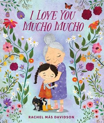I Love You Mucho Mucho - Hardcover | Diverse Reads