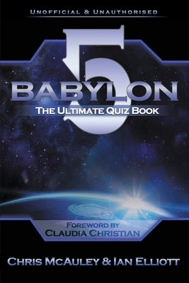 Babylon 5 - The Ultimate Quiz Book - Paperback | Diverse Reads