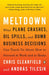 Meltdown: What Plane Crashes, Oil Spills, and Dumb Business Decisions Can Teach Us About How to Succeed at Work and at Home - Paperback | Diverse Reads