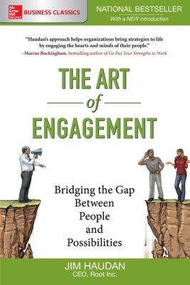 The Art of Engagement: Bridging the Gap Between People and Possibilities - Paperback | Diverse Reads
