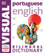 Portuguese-English Bilingual Visual Dictionary - Paperback | Diverse Reads